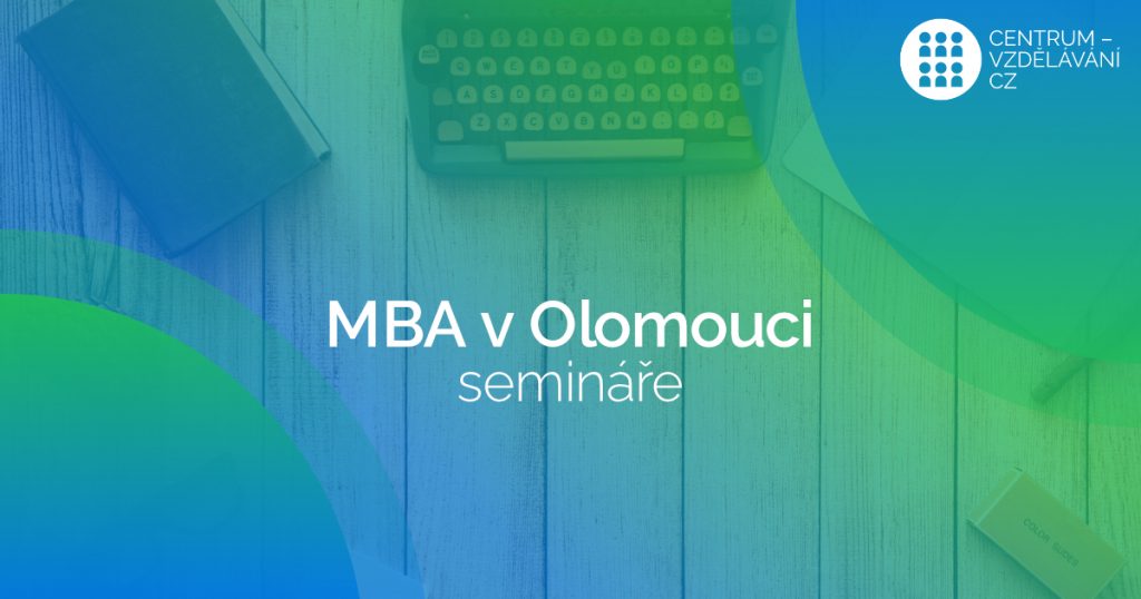 Nabídka jednotlivých seminářů v rámci studia MBA v Olomouci