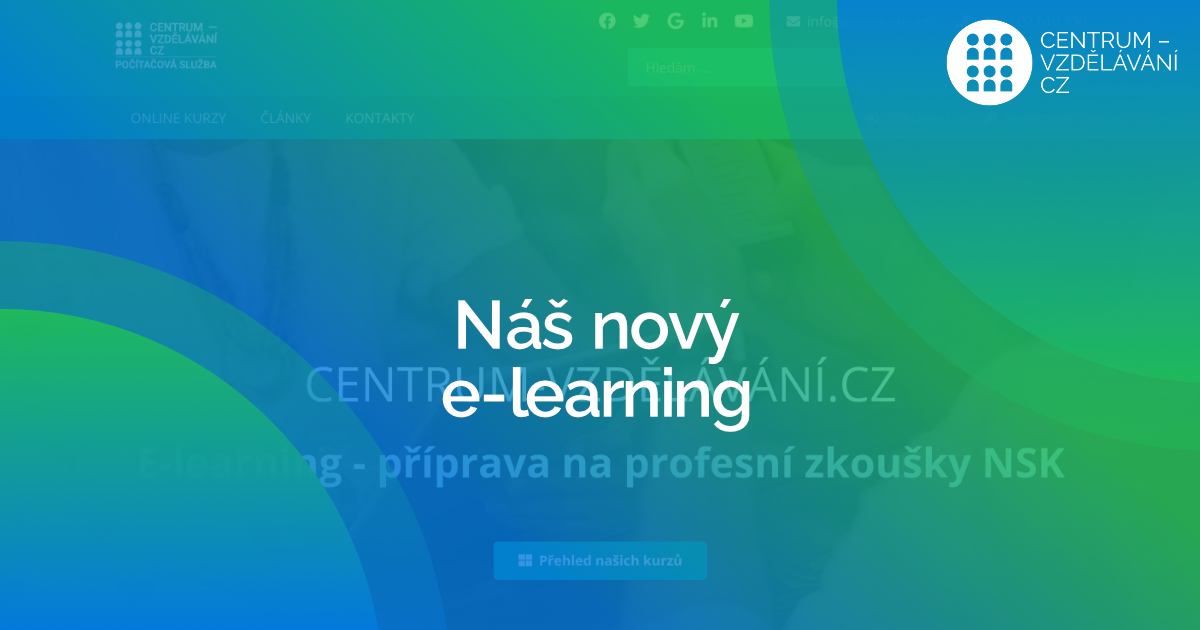 Náš nový e-learning - CENTRUM-VZDĚLÁVÁNÍ.CZ