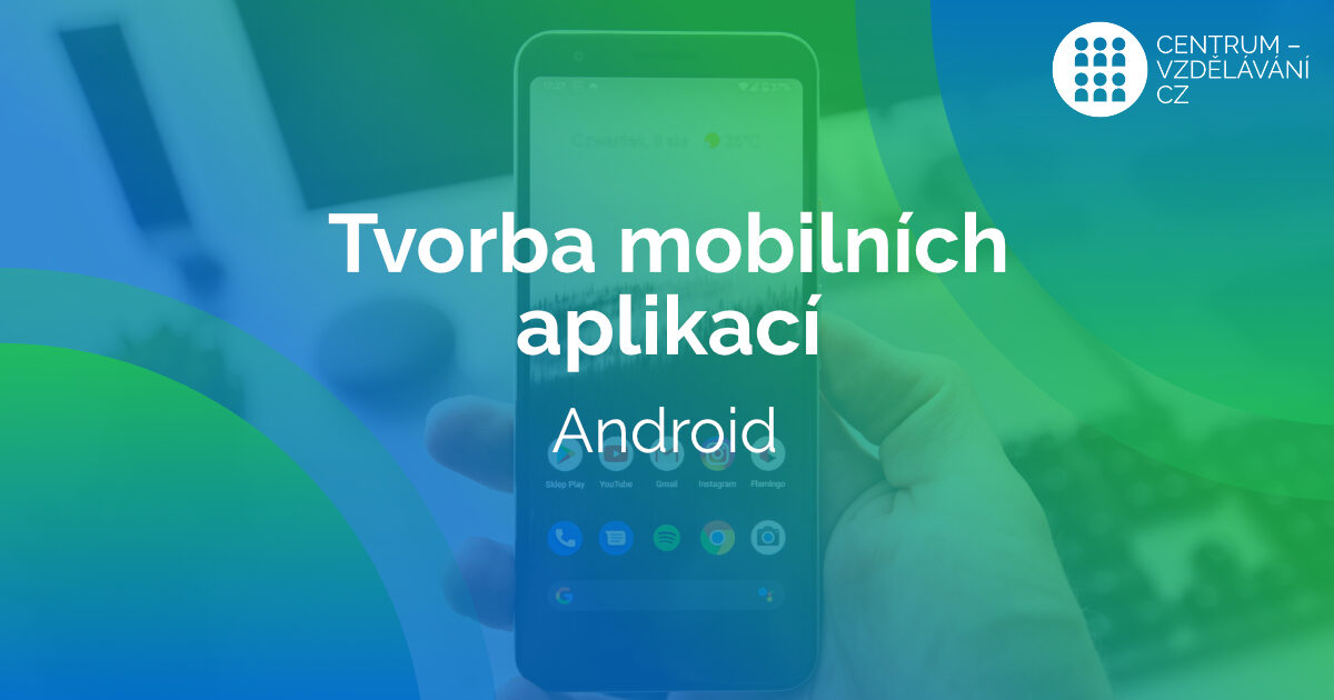 Tvorba mobilních aplikací - Android - DVPP
