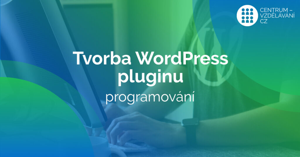 DVPP - ICT - Tvorba WordPress pluginu