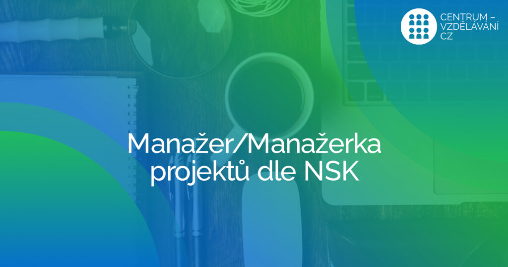 Manažer projektu dle NSK - 2024 - Podmolík